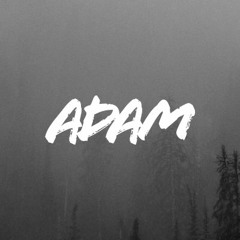 Stream ADAM music | Listen to songs, albums, playlists for free on  SoundCloud