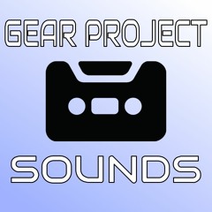 Gear Project Sounds