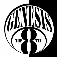 Genesis The 8th