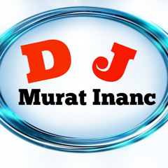 Dj Murat Inanc