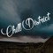 Chill District