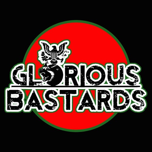 Stream Glorious Bastards Listen to podcast episodes online for free
