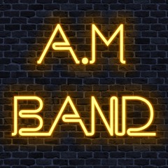A.M Band