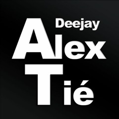 Deejay Alex Tié