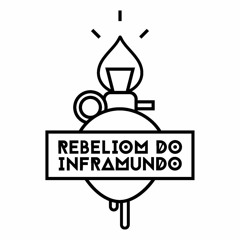 Rebeliom Do Inframundo