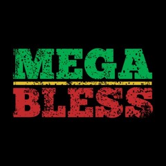 Mega Bless