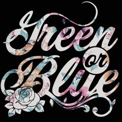 Green or Blue
