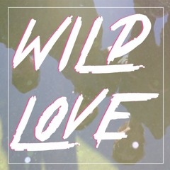 Wild Love