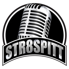 Str8 Spitt