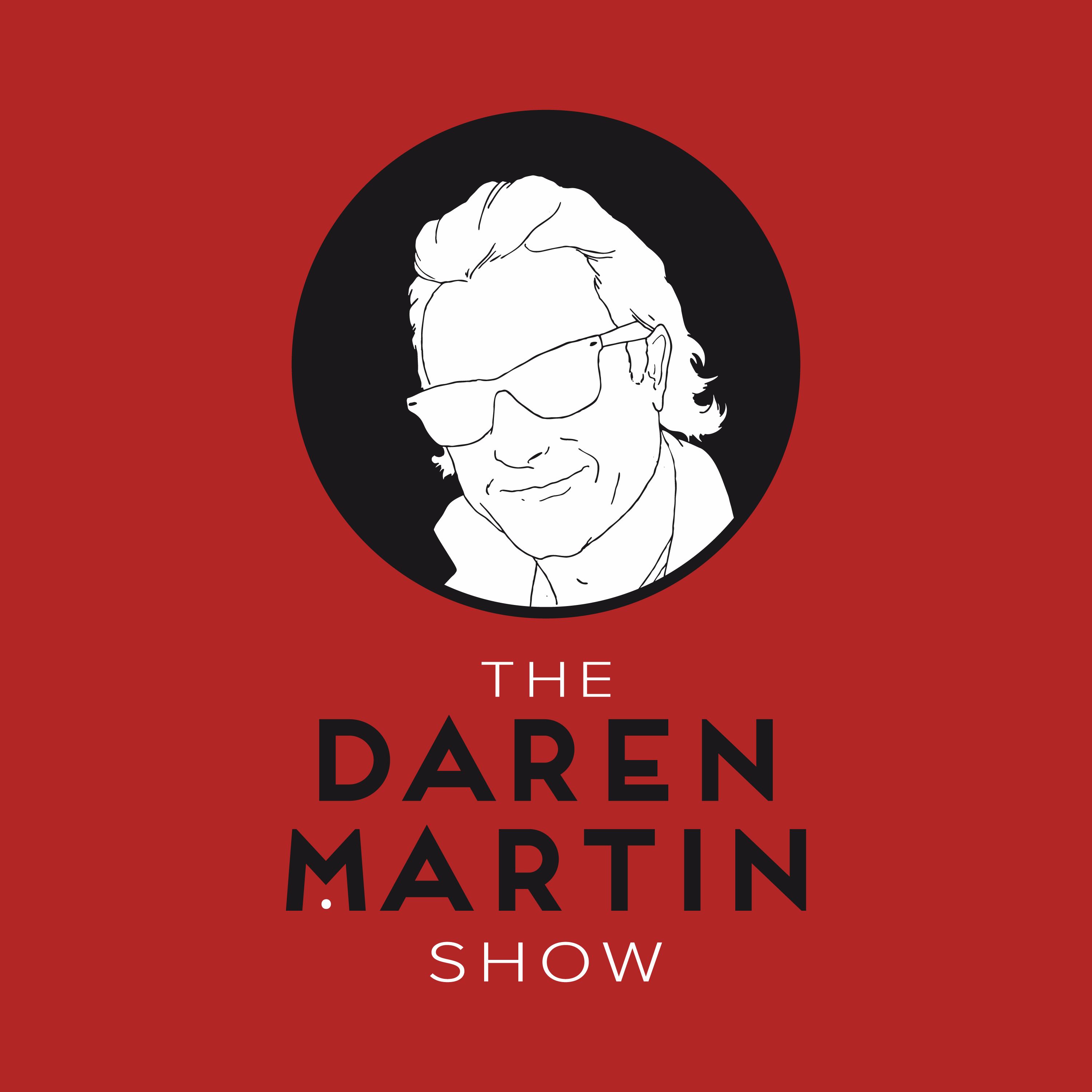 The Daren Martin Show