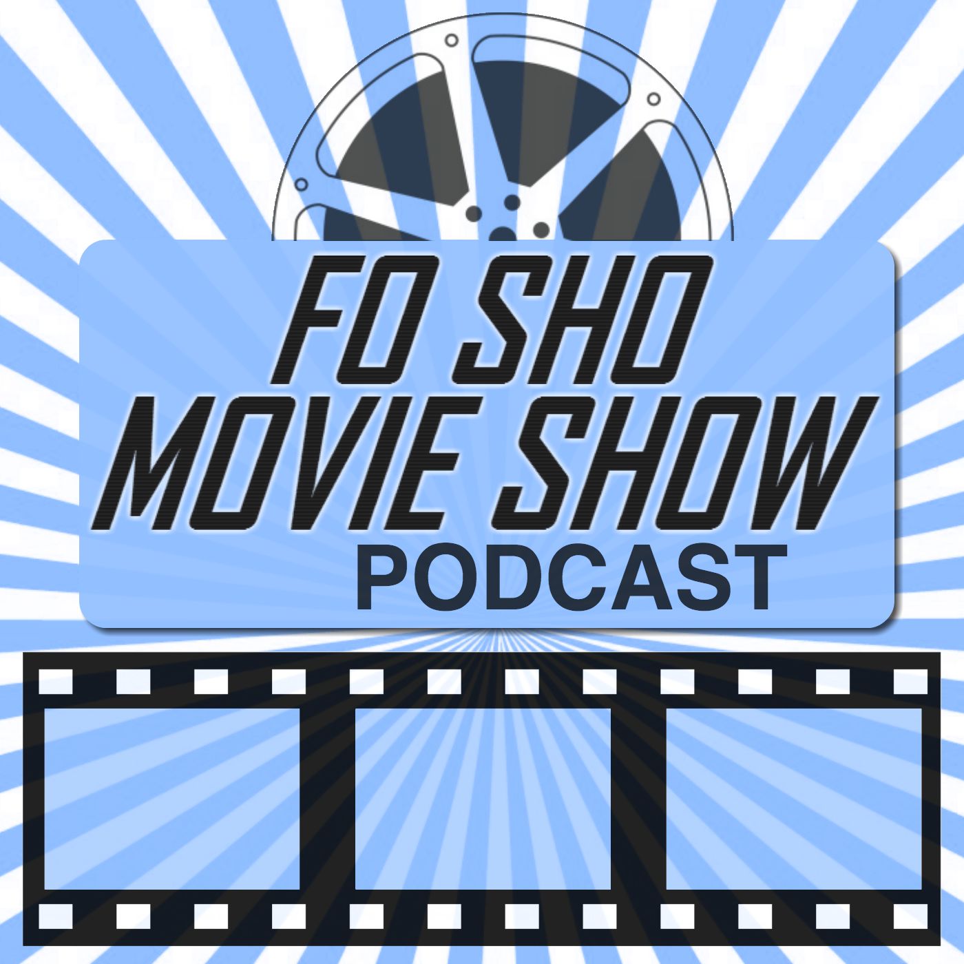 The Fo Sho Movie Show