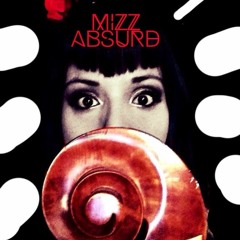 Mizz Absurd