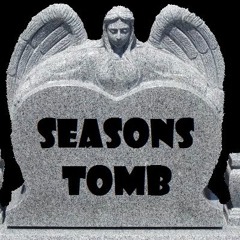 SEASONS TOMB