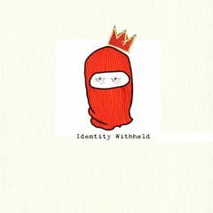Identity Withheld Beats