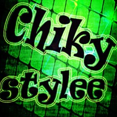 Chiky Stylee
