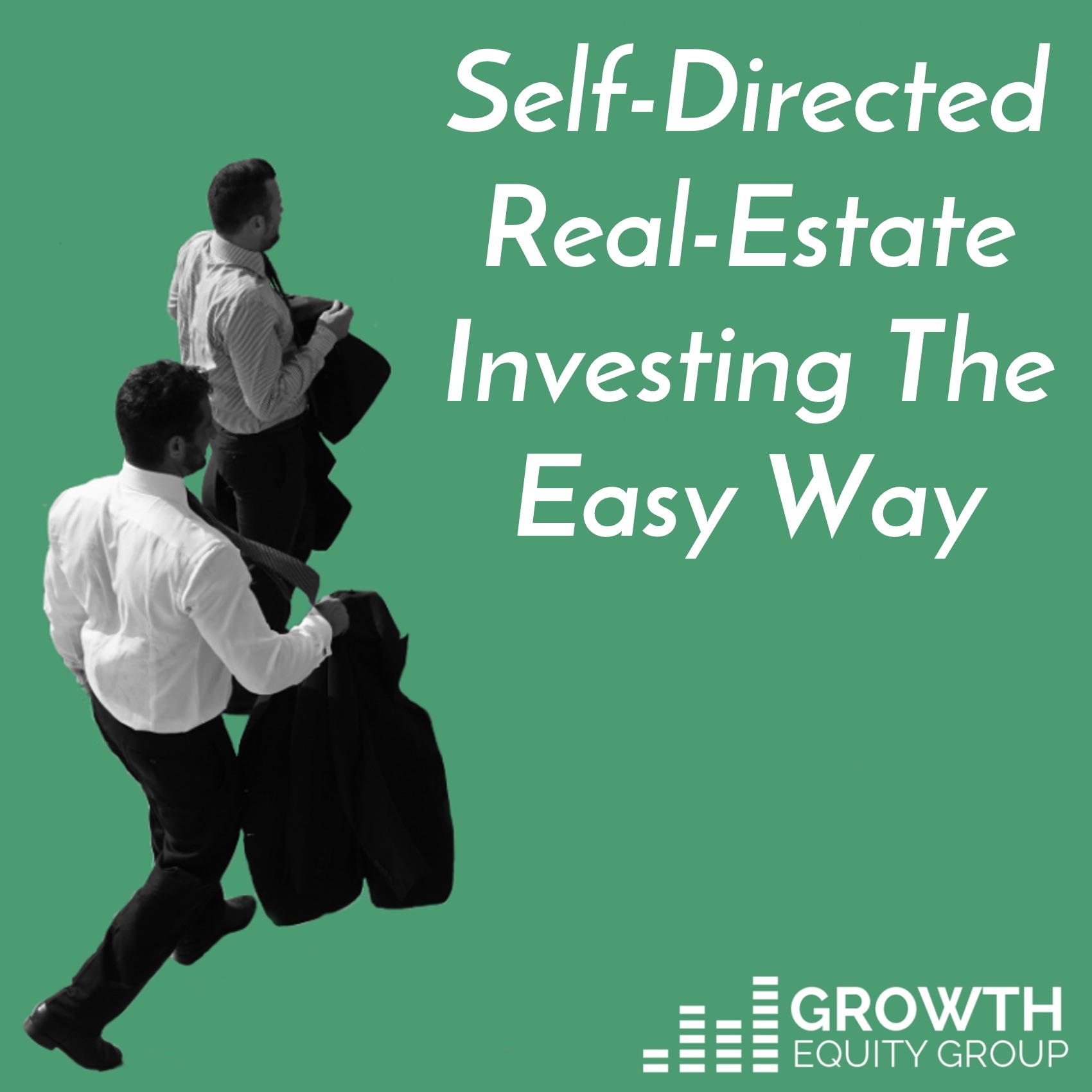 Self-Directed Real-Estate Investing The Easy Way