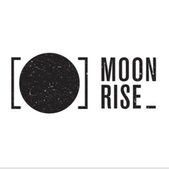 Moon Rise _