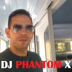 DJ PHANTOM X