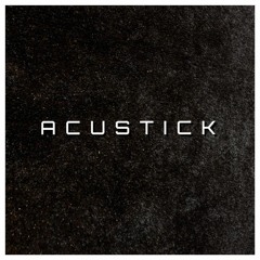 Acustick