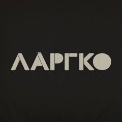 ΛΑΡΓΚΟ | LARGO