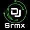 (DJ Srmx)