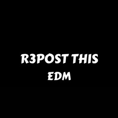 Repost This - EDM