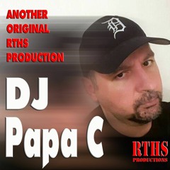 DJ Papa C In Da Mixx