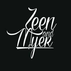 Zeen&Myer Bootleg/Mashup