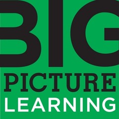 Big Picture Learning