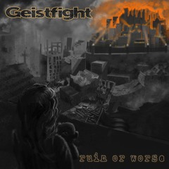 Geistfight