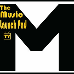 The Music Launchpad TV