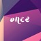 once.