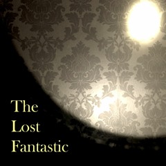 The Lost Fantastic