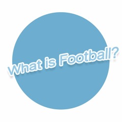 What is Football?