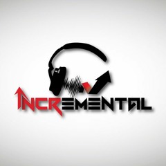Incremental