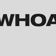 WHOA