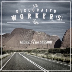 The Dislocated Workers