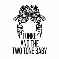 Funke and the Two Tone Baby