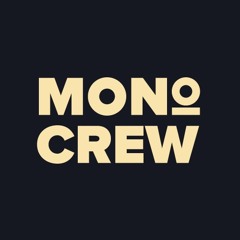 MonoCrew