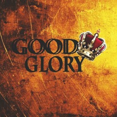 Good Glory