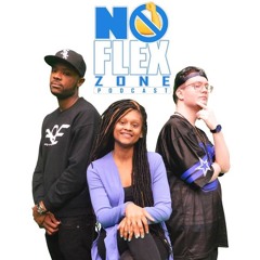 No Flex Zone Podcast
