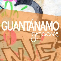 Guantánamo Groove