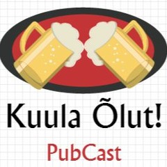 Kuula Õlut PubCast