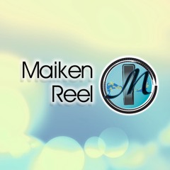 Maiken Reel