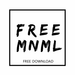 [ FREE MNML ]