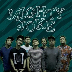 MIGHTY JOKE