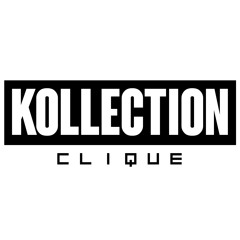 Kollection Clique