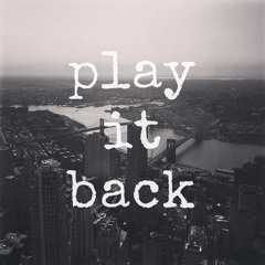 Play It Back