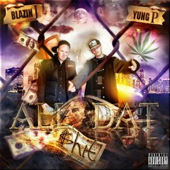 Blazin J x Yung P