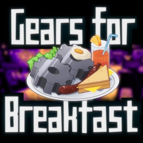 Gears for Breakfast’s avatar